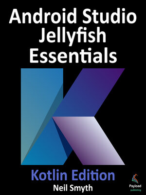 cover image of Android Studio Jellyfish Essentials--Kotlin Edition